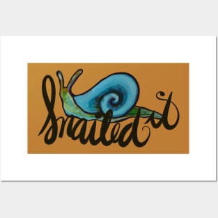 Snailed It Funny Blue Snail Posters and Art